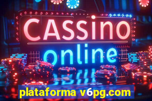 plataforma v6pg.com